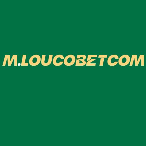 Logo da M.LOUCOBETCOM